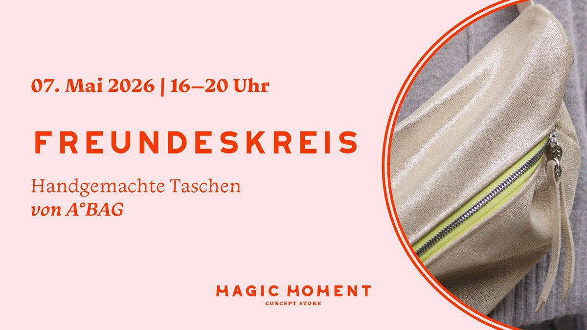 Magic Moment Freundeskreis - A°BAG Taschen Muttertags Edition
