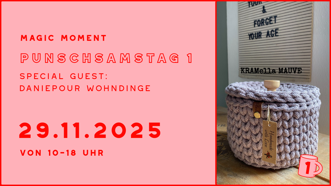 Magic Moment Punschsamstag 1 - Daniepour Wohndinge