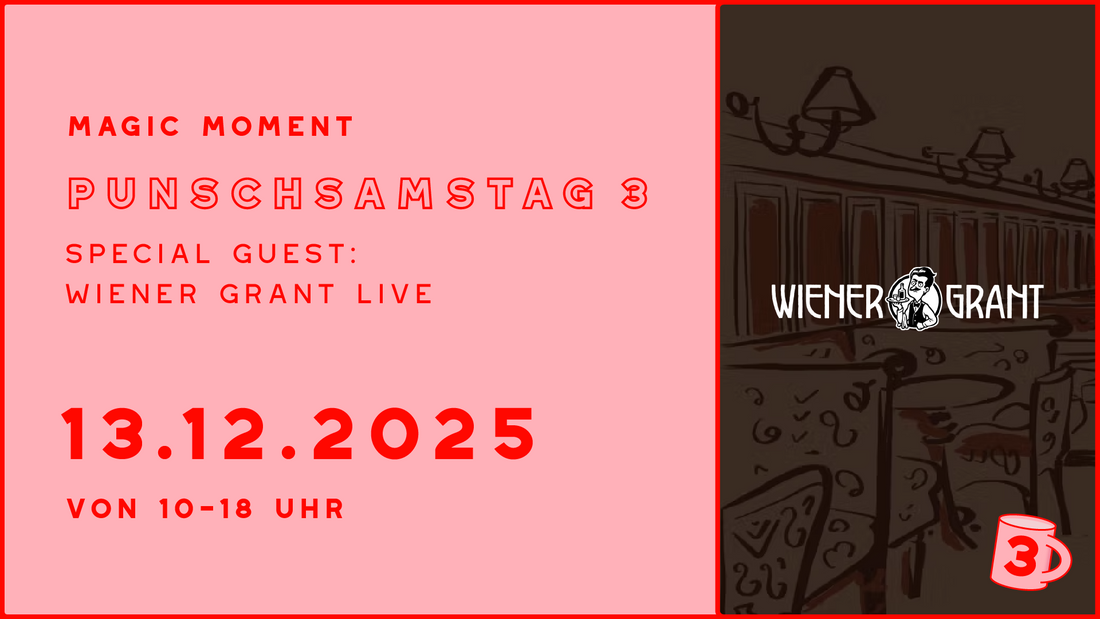 Magic Moment Punschsamstag 3 - Wiener Grant