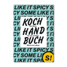 STAY SPICED! Koch-Handbuch