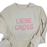 Crew Neck Sweater "Liebe Gross"