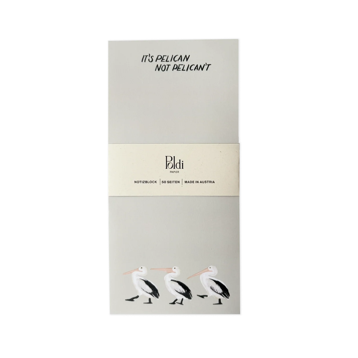 Poldi Papier Notizblock "It's Pelican - not Pelican't"